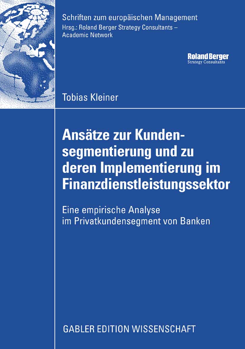 Ansätze zur Kundensegmentierung und zu deren Implementierung im Finanzdienstleistungssektor - Tobias Kleiner - E-Book