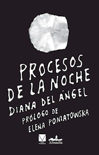 Procesos de la noche - Diana del Ángel - E-Book