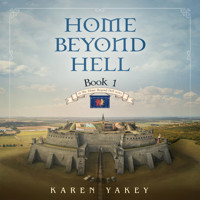 Home Beyond Hell - Karen Yakey - Hörbuch