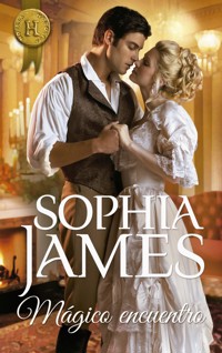 Mágico encuentro - Sophia James - E-Book