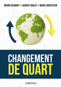 Changement de Quart - Colmant Bruno - E-Book