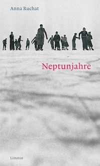 Neptunjahre - Anna Ruchat - E-Book