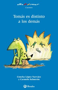 Tomás es distinto a los demás - Concha López Narváez - E-Book