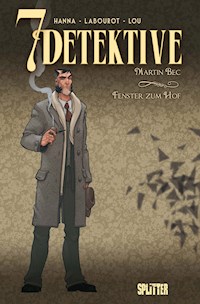7 Detektive: Martin Bec – Fenster zum Hof - Herik Hanna - E-Book