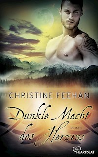 Dunkle Macht des Herzens - Christine Feehan - E-Book