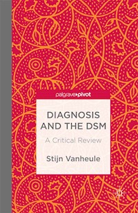 Diagnosis and the DSM - S. Vanheule - E-Book