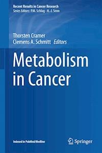 Metabolism in Cancer - - E-Book