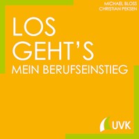Los geht´s - Mein Berufseinstieg - Michael Bloss - E-Book