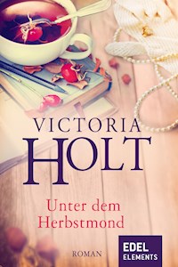 Unter dem Herbstmond - Victoria Holt - E-Book