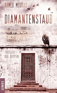 Diamantenstaub - Ahmed Mourad - E-Book