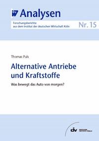 Alternative Antriebe und Kraftstoffe - Thomas Puls - E-Book
