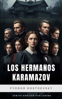 Los hermanos Karamazov - Fiodor Dostoievski - E-Book