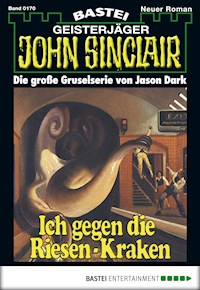 John Sinclair 170 - Jason Dark - E-Book