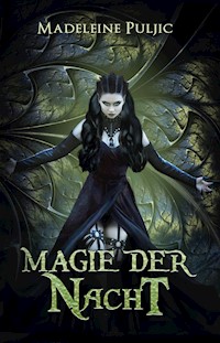 Magie der Nacht - Madeleine Puljic - E-Book