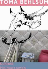 Kuhland - Toma Behlsum - E-Book