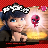 Folge 47: Zu kompliziert / Aus der Ruhe gebracht / Streit um Marinette (Das Original-Hörspiel zur TV-Serie) - Jill Böttcher - Hörbuch