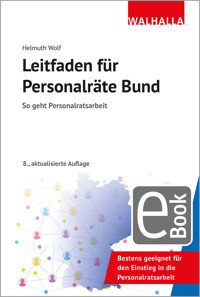 Leitfaden für Personalräte Bund - Helmuth Wolf - E-Book