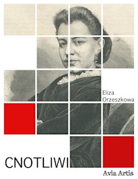 Cnotliwi - Eliza Orzeszkowa - E-Book