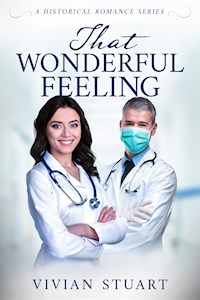 That Wonderful Feeling - Vivian Stuart - E-Book