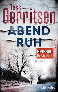 Abendruh - Tess Gerritsen - E-Book