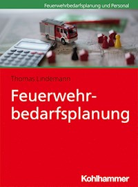 Feuerwehrbedarfsplanung - Thomas Lindemann - E-Book
