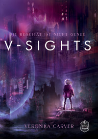 V-Sights - Veronika Carver - E-Book