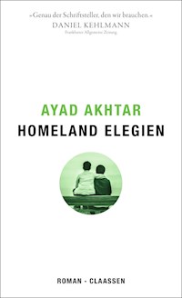Homeland Elegien - Ayad Akhtar - E-Book