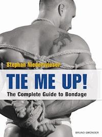 Tie Me Up! - Stephan Niederwieser - E-Book