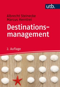 Destinationsmanagement - Albrecht Steinecke - E-Book
