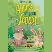 Anders ist doch Jeder! - Hanna Löwe - Hörbuch