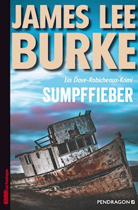 Sumpffieber - James Lee Burke - E-Book
