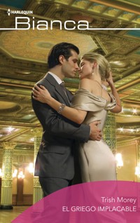 El griego implacable - Trish Morey - E-Book