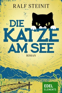 Die Katze am See - Ralf Steinit - E-Book