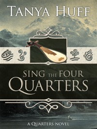 Sing the Four Quarters - Tanya Huff - E-Book