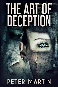 The Art Of Deception - Peter Martin - E-Book