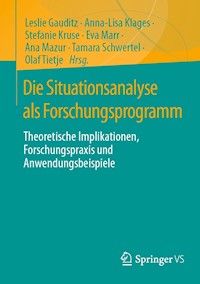 Die Situationsanalyse als Forschungsprogramm - - E-Book