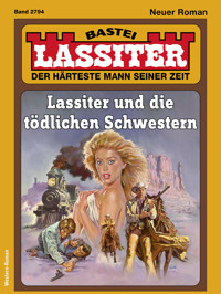 Lassiter 2794 - Pete Hackett - E-Book