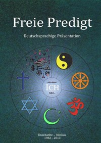 Freie Predigt – eine deutschsprachige Präsentation - Aleksej Dmitrenko - E-Book