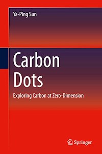 Carbon Dots - Ya-Ping Sun - E-Book