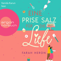 Eine Prise Salz für die Liebe (Ungekürzte Lesung) - Farah Heron - Hörbuch