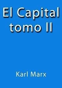 El capital II - Karl Marx - E-Book
