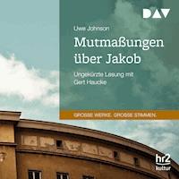 Mutmassungen über Jakob - Uwe Johnson - Hörbuch