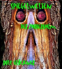 Spiegelwelten Der Zauberbaum - Rolf Glöckner - E-Book