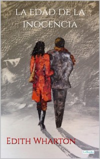 La Edad de la Inocencia - Edith Wharton - E-Book