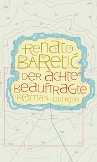 Der achte Beauftragte - Renato Baretic - E-Book