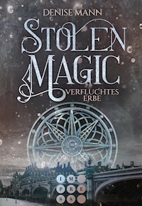Stolen Magic 2: Verfluchtes Erbe - Denise Mann - E-Book