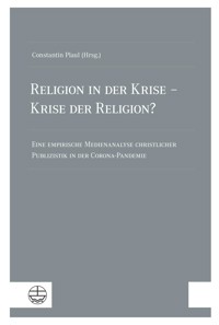 Religion in der Krise – Krise der Religion? -  - E-Book
