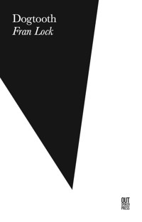 Dogtooth - Fran Lock - E-Book