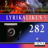 Lyrikalikus 282 - Annette von Droste-Hülshoff - Hörbuch