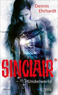 Sinclair - Underworld - Dennis Ehrhardt - E-Book